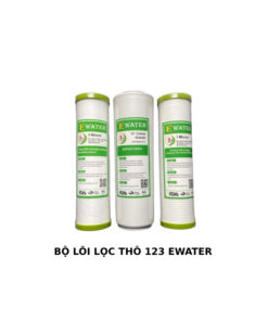 Bộ lõi lọc thô 123 Ewater