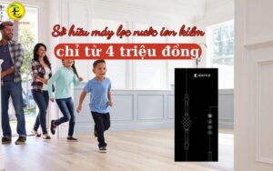 Sở hữu máy lọc nước ion kiềm chỉ từ 4 triệu đồng